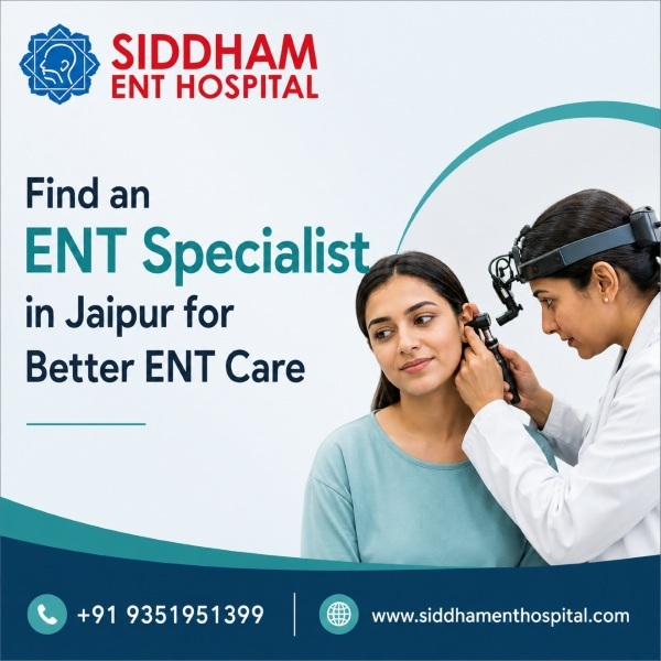  Find an ENT Specialist in Jaipur for Better ENT Care
