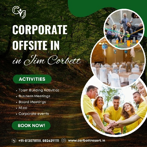  Best Corporate Offsite Venues in Jim Corbett for Productive Team Retreats