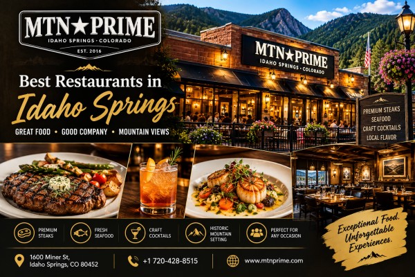  MTN Prime: Why It Stands Out as One of the Best Restaurants in Idaho Springs