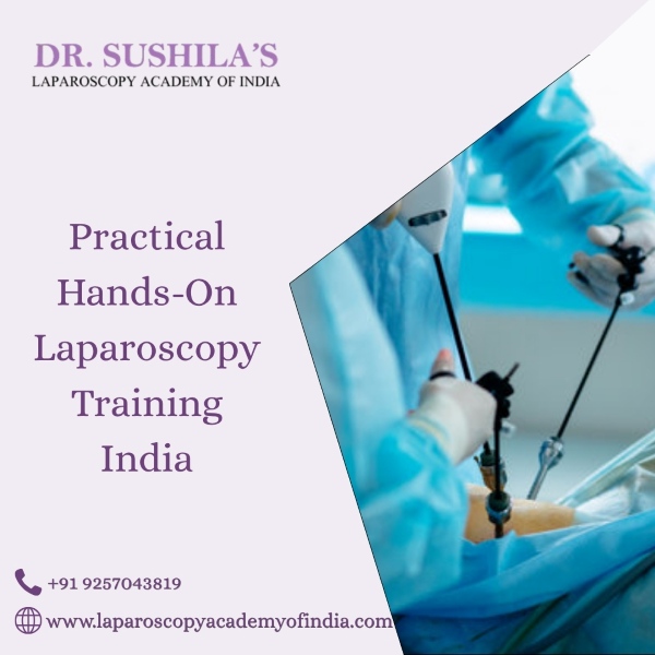  Practical Hands-On Laparoscopy Training India