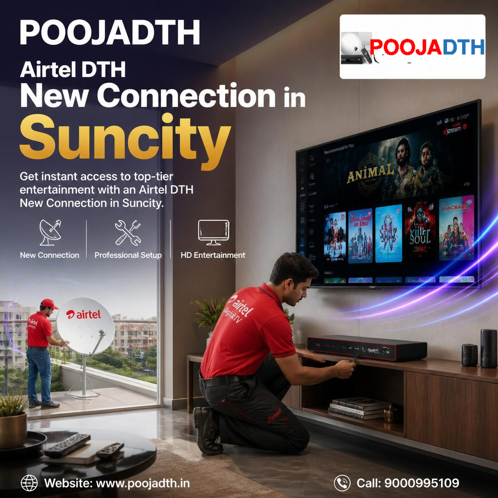  Airtel DTH New Connection in Suncity