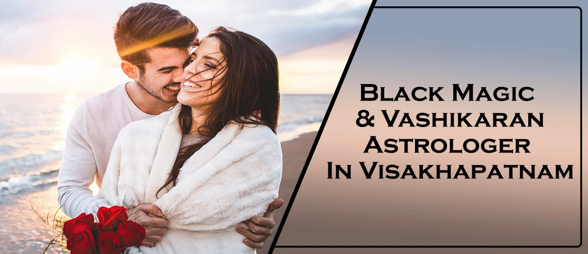  Black Magic Astrologer in Visakhapatnam