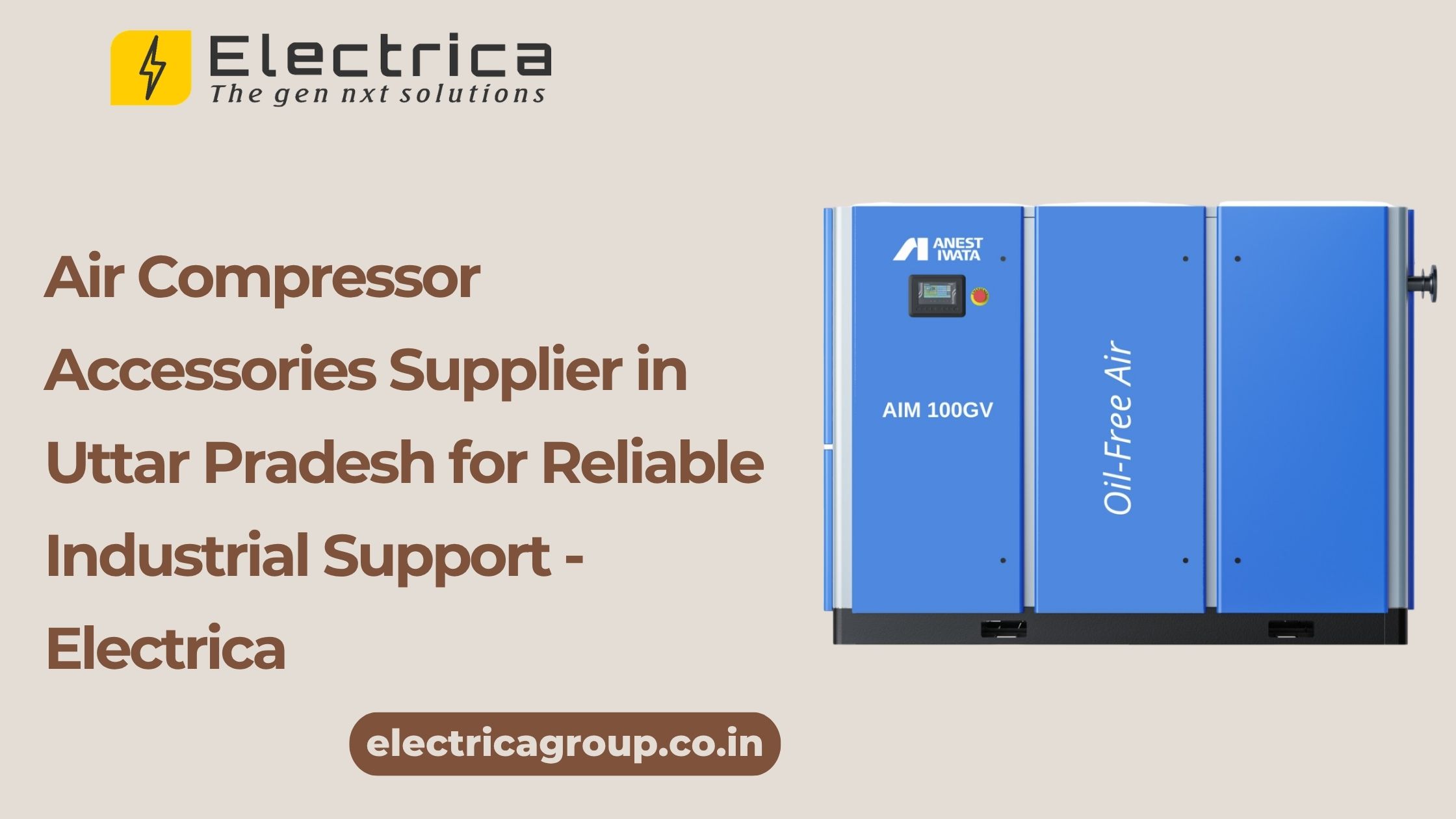  Air Compressor Accessories Supplier in Uttar Pradesh for Reliable Industrial Support - Electrica