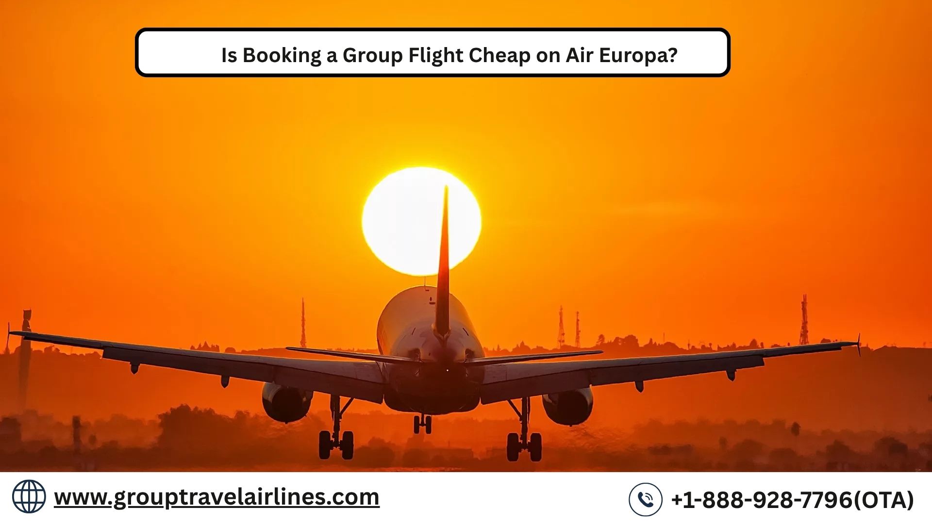  Is Booking a Group Flight Cheap on Air Europa?