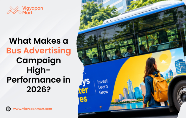 Bus Advertising Company in India – Vigyapan Mart | Route-Based OOH Ads