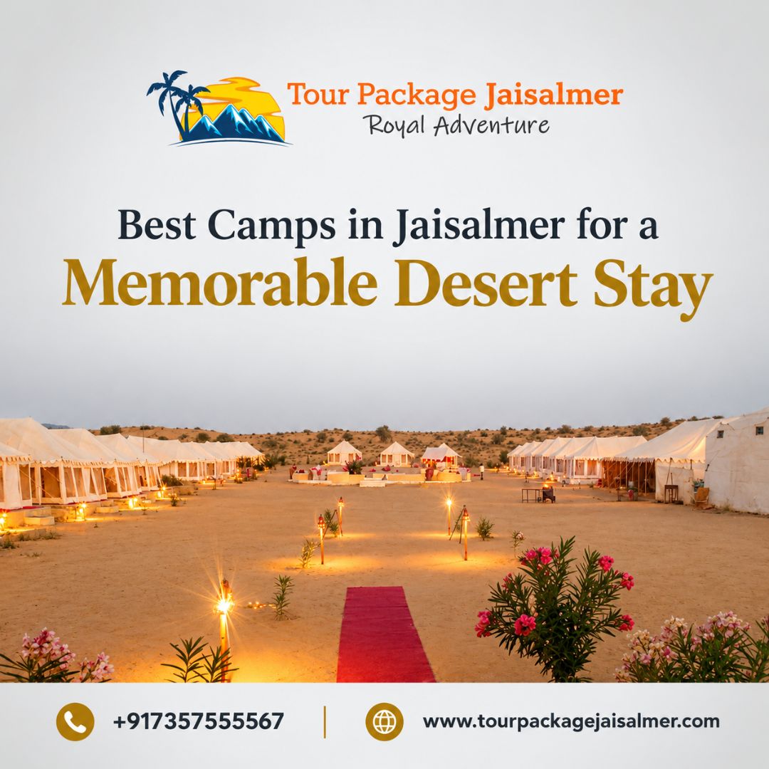  Best Camps in Jaisalmer for a Memorable Desert Stay