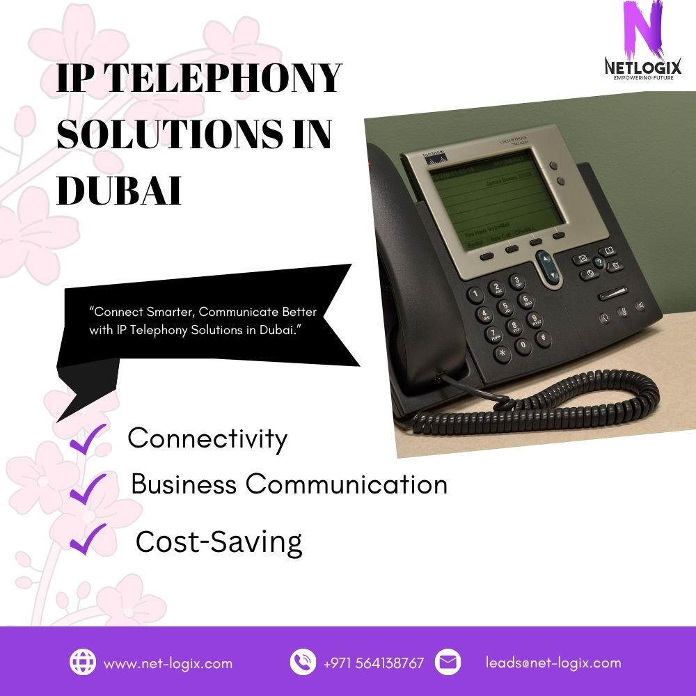  Smart IP Telephony Solutions in Dubai for Efficient Business Communication