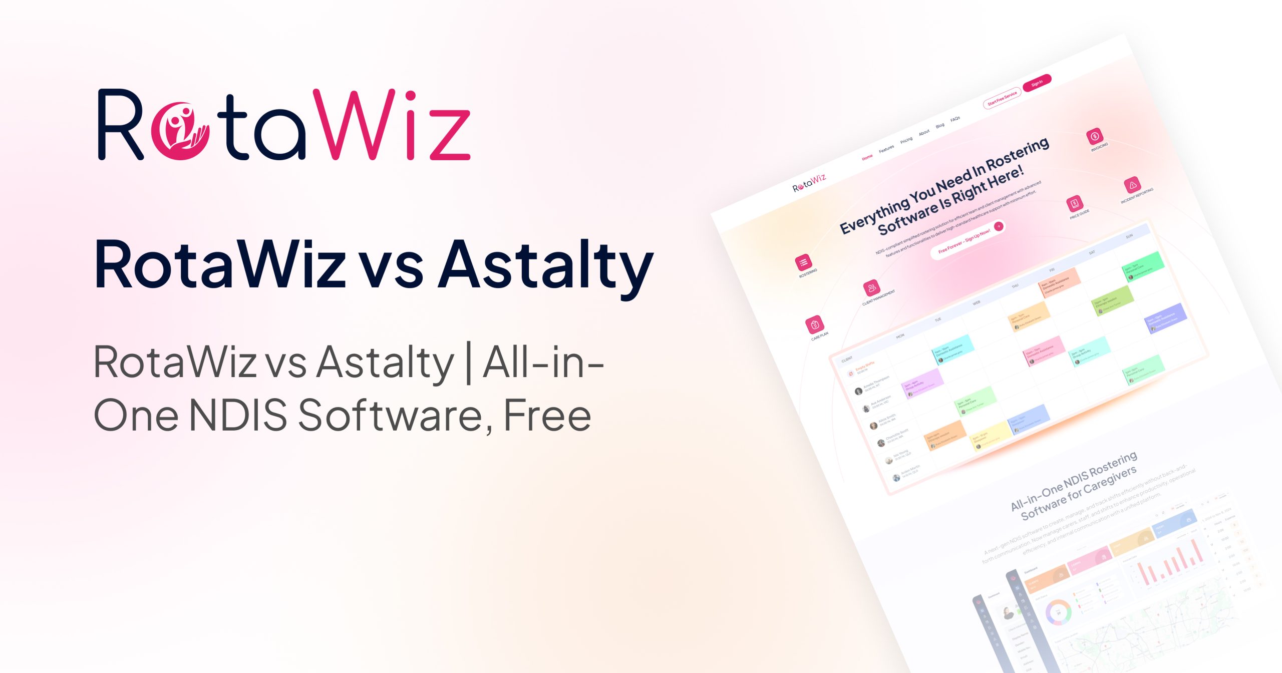  RotaWiz Vs Astalty: Find the Right NDIS Rostering Solution