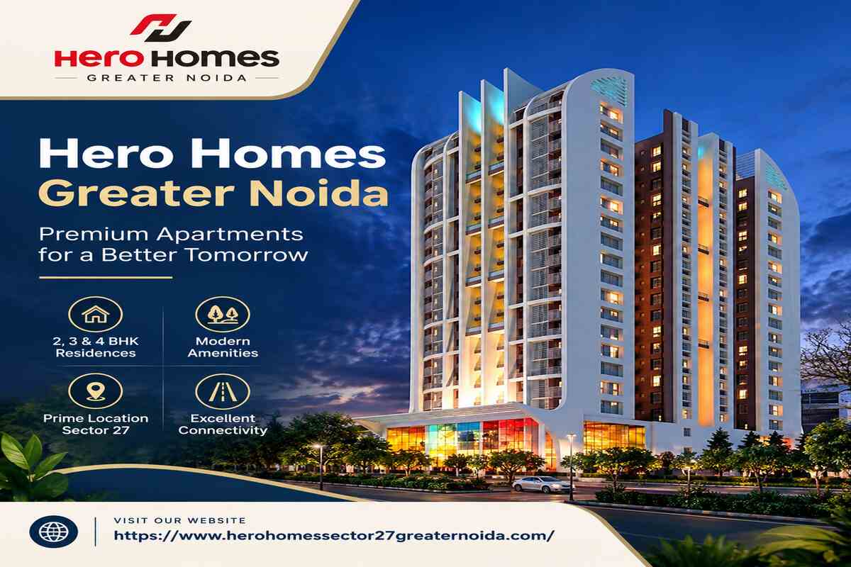  Hero Homes Greater Noida | Contemporary Residential Living
