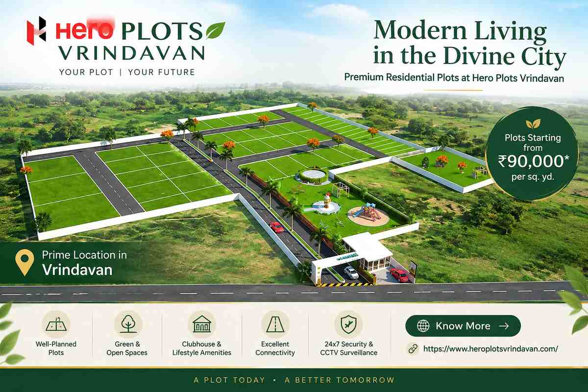  Hero Plots Vrindavan | Spacious Plots for Investment