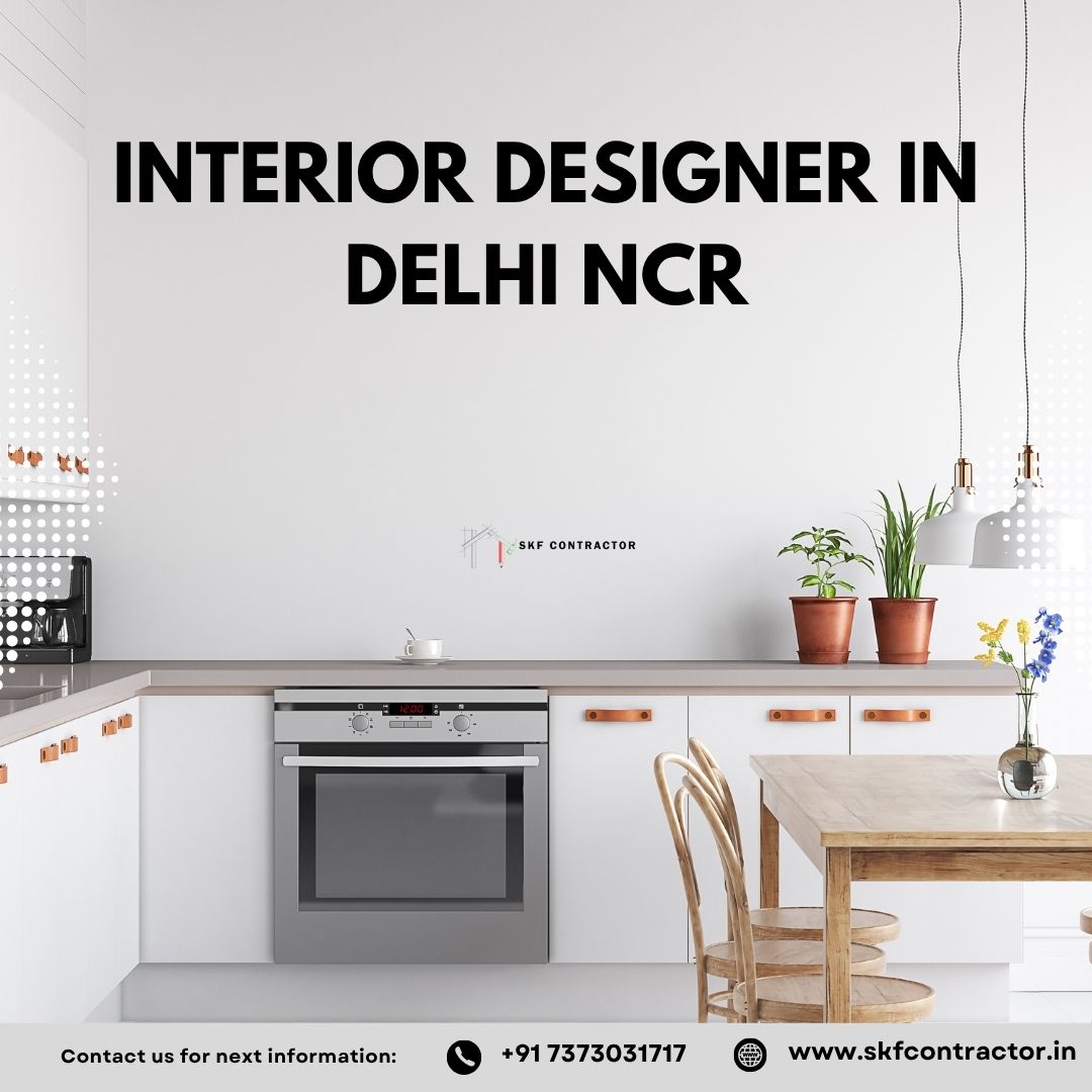  Trusted Interior Designer In Delhi NCR for Homes and Offices