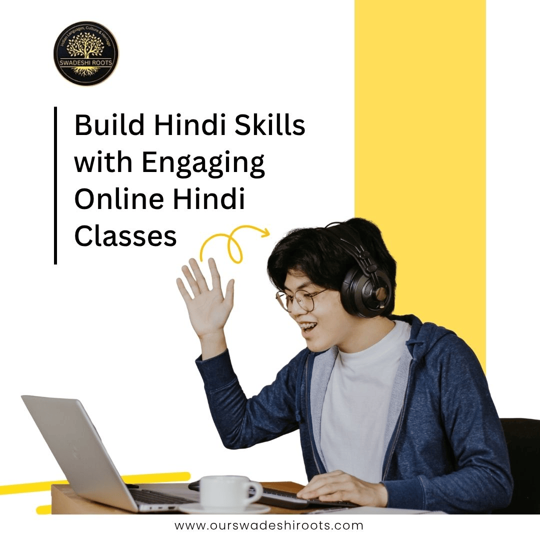  Build Hindi Skills with Engaging Online Hindi Classes