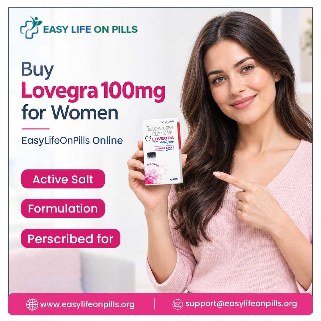  Buy Lovegra 100mg for Women - EasyLifeOnPills Online