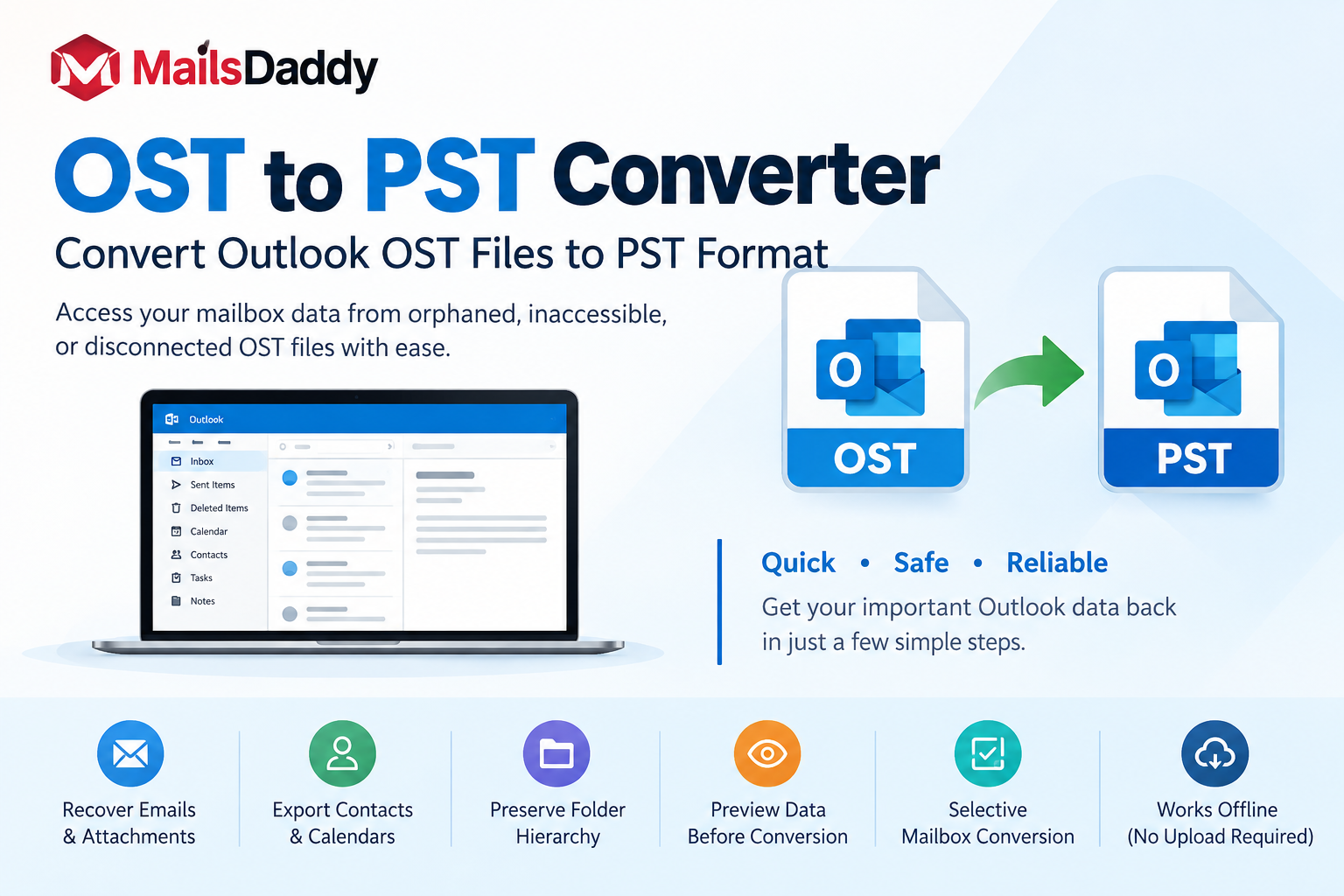  Convert Orphaned OST to PST with MailsDaddy OST Converter