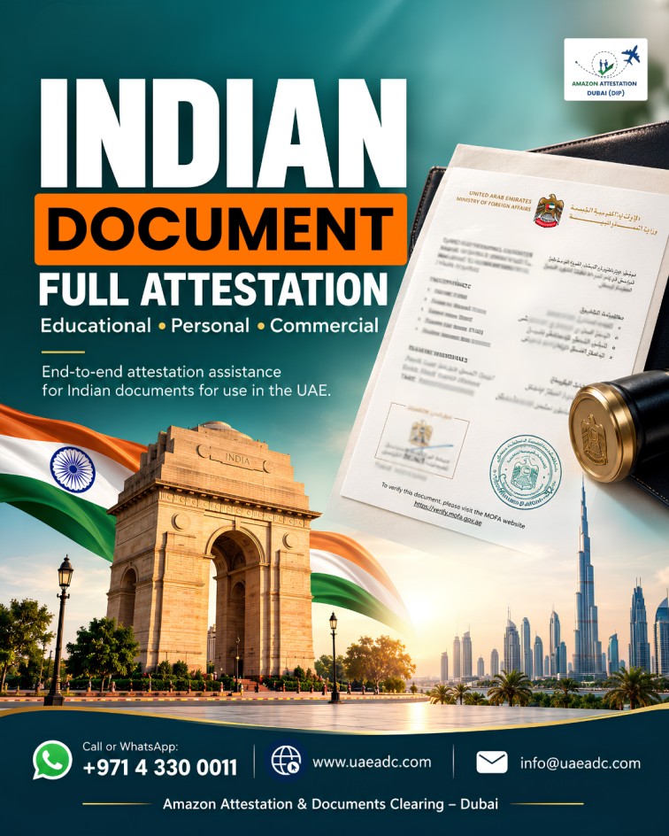  Indian Document Attestation Services in Dubai | UAE