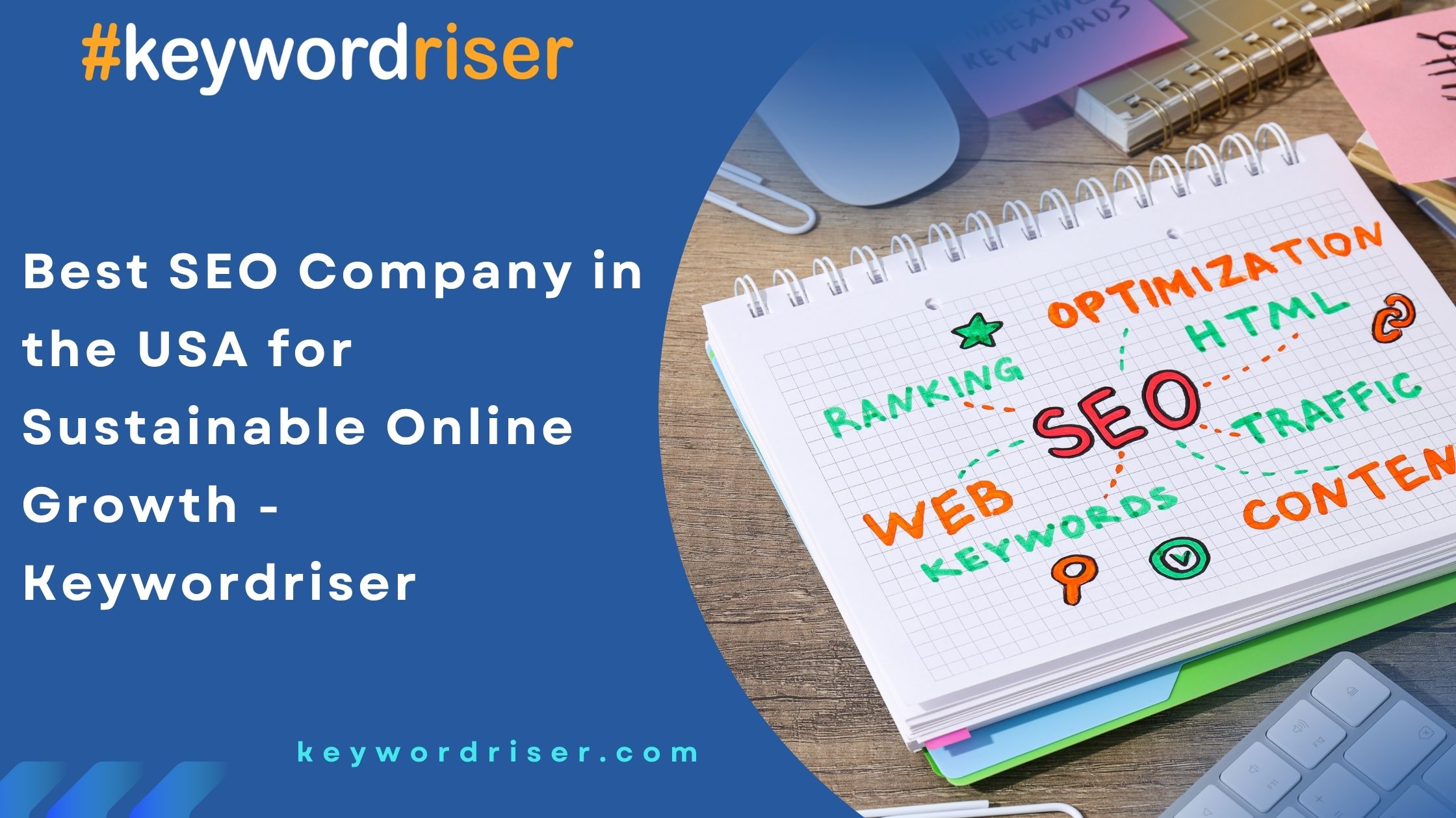  Best SEO Company in the USA for Sustainable Online Growth - Keywordriser