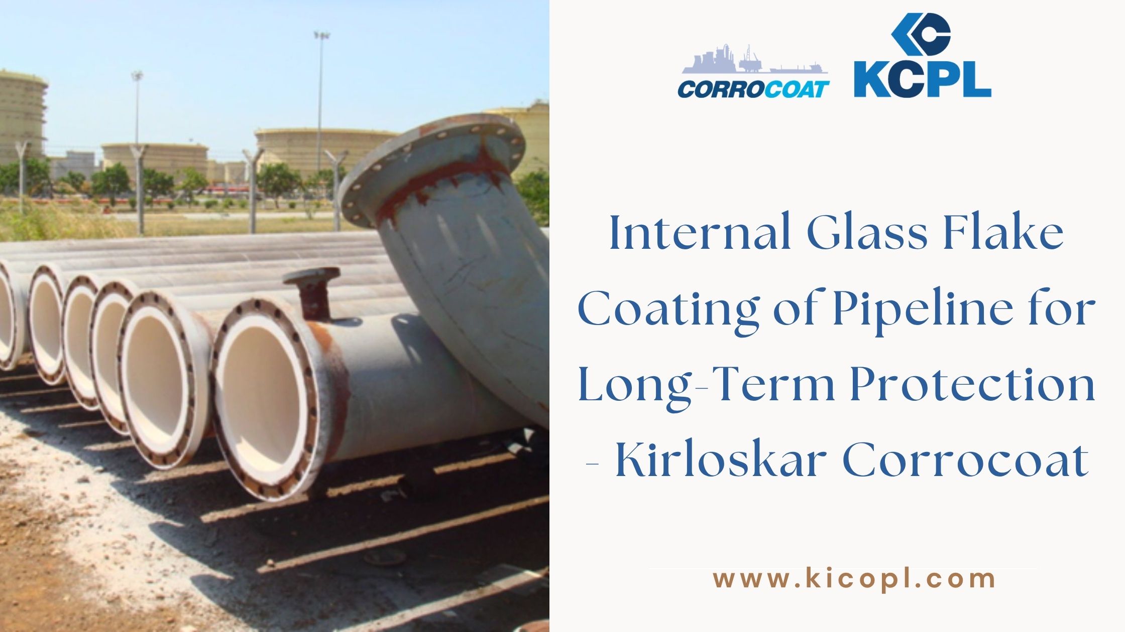  Internal Glass Flake Coating of Pipeline for Long-Term Protection - Kirloskar Corrocoat