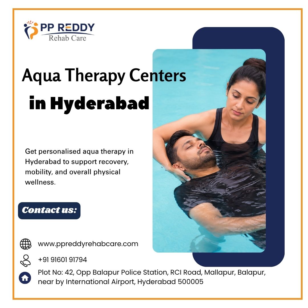  Aqua Therapy Centers in Hyderabad | PP Reddy Rehab Care
