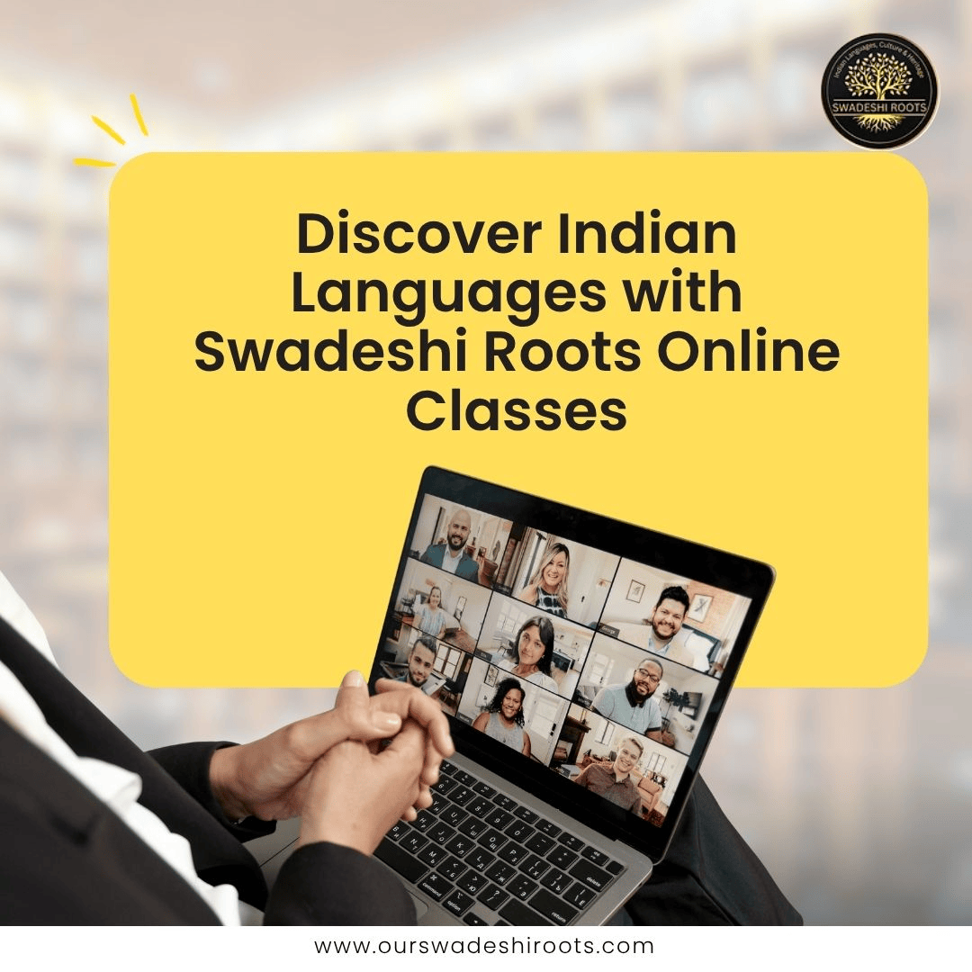  Discover Indian Languages with Swadeshi Roots Online Classes