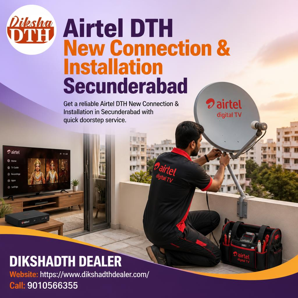  Airtel DTH New Connection & Installation Secunderabad