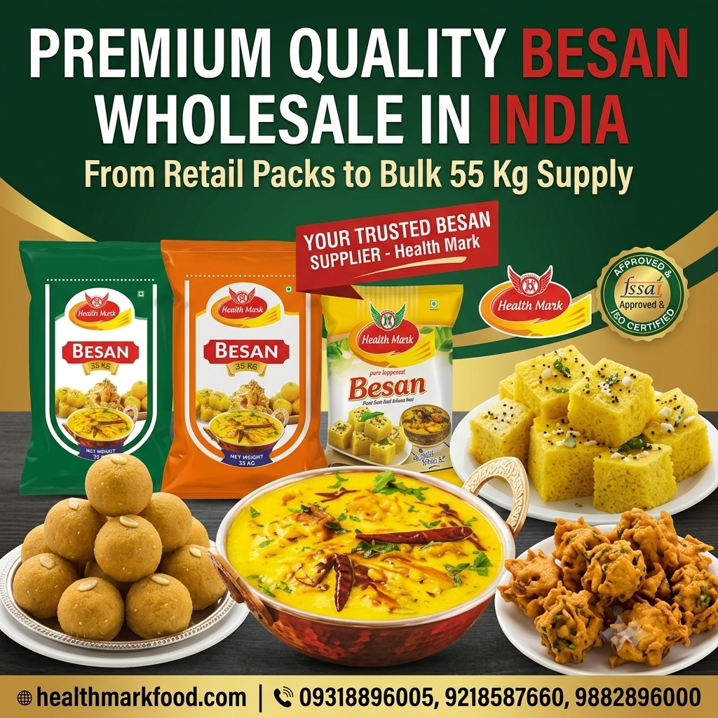  Best Besan Seller for retail and Wholesale in India | Health Mark