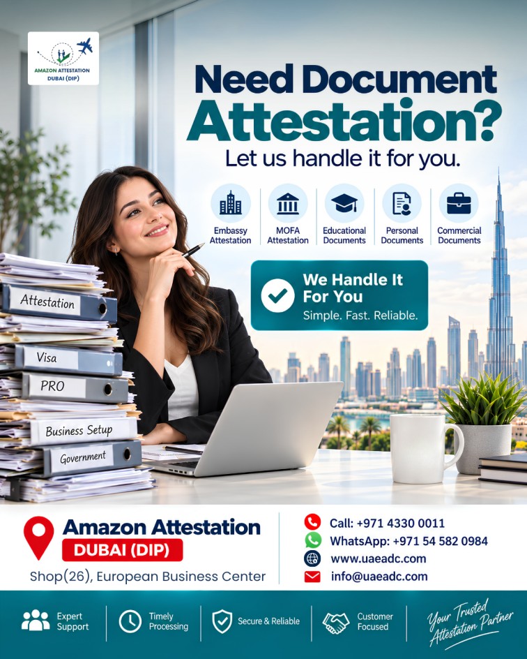  Dubai Document Attestation Services- Amazon Attestation DIP