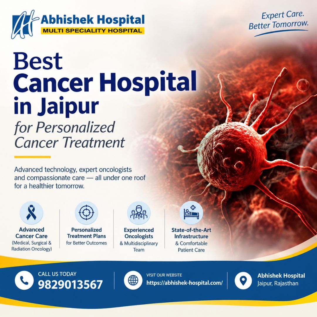  Best Cancer Hospital in Jaipur for Personalized Cancer Treatment