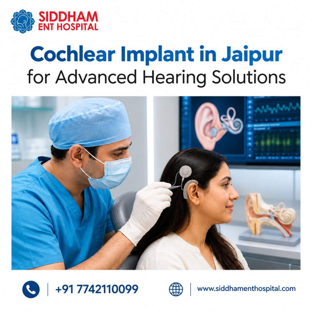  Cochlear Implant in Jaipur for Advanced Hearing Solutions