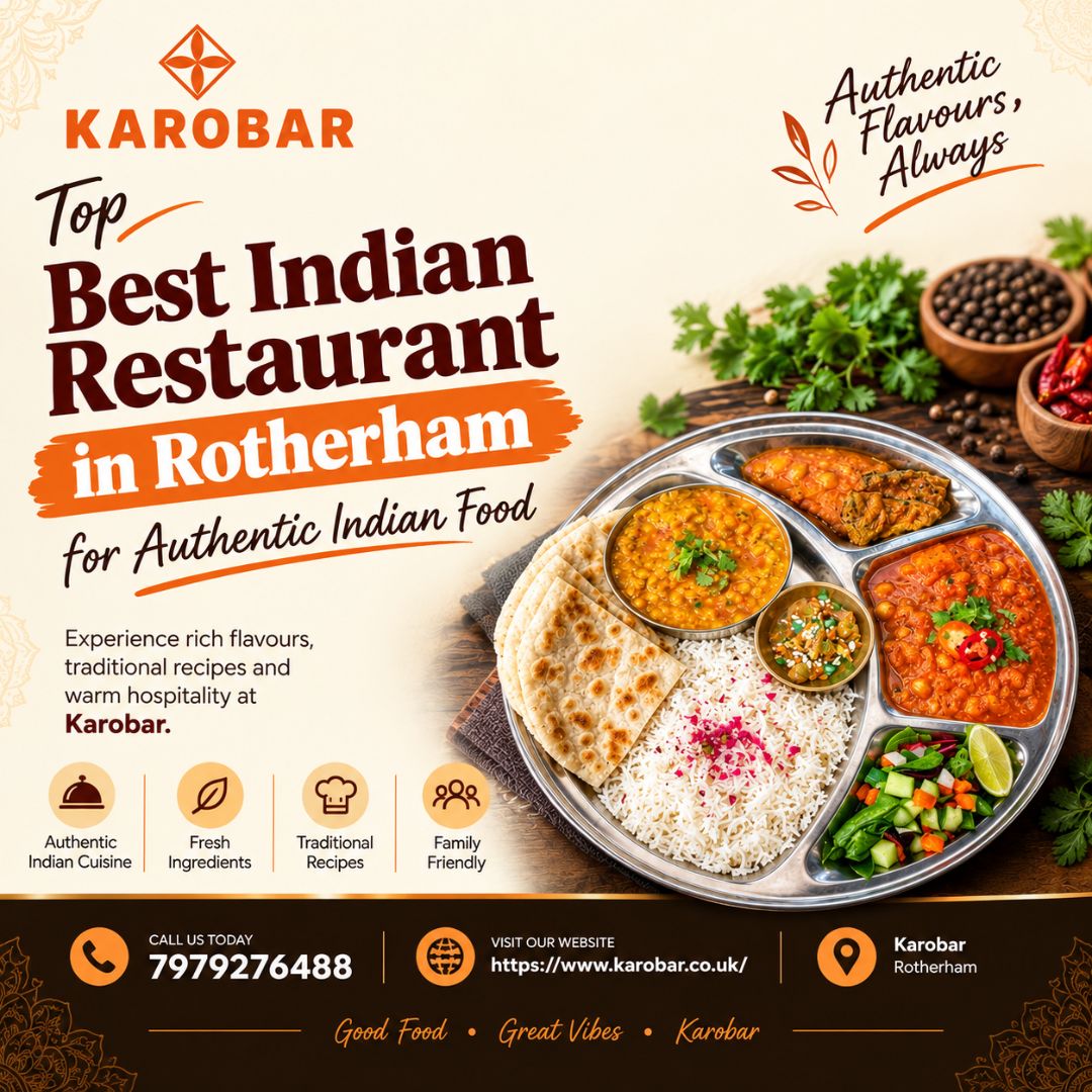  Top Best Indian Restaurant in Rotherham for Authentic Indian Food