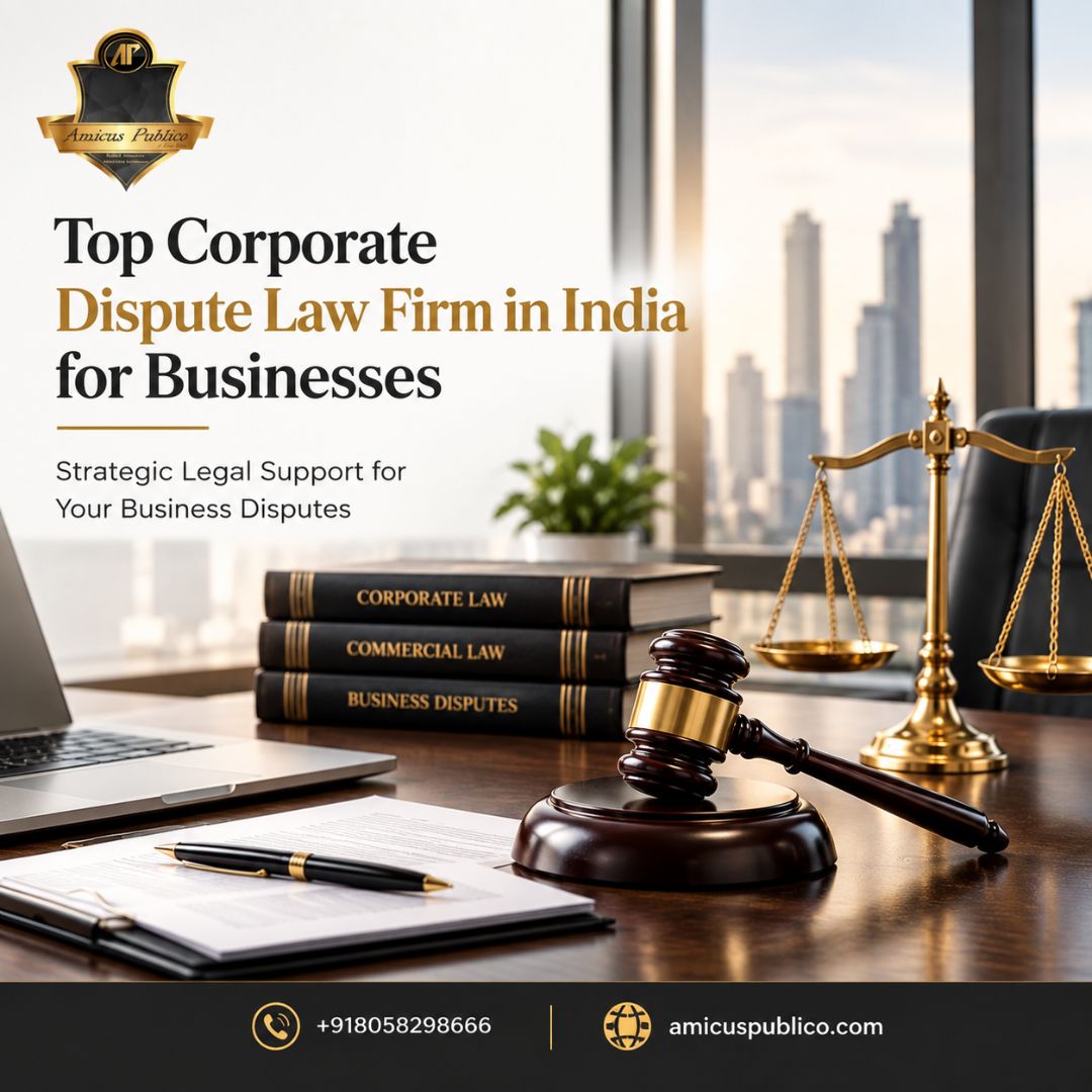  Top Corporate Dispute Law Firm in India for Businesses