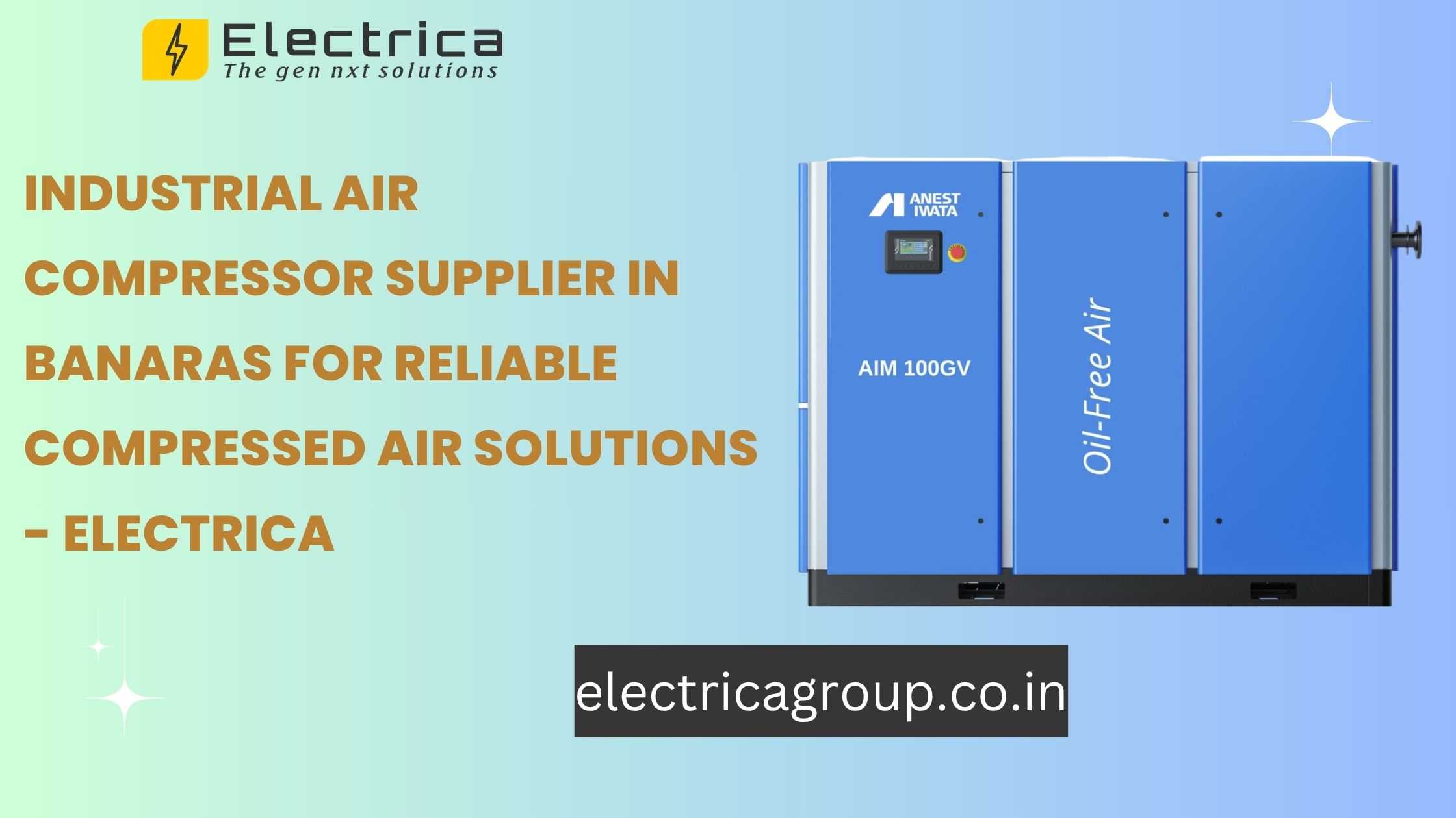  Industrial Air Compressor Supplier in Banaras for Reliable Compressed Air Solutions - Electrica