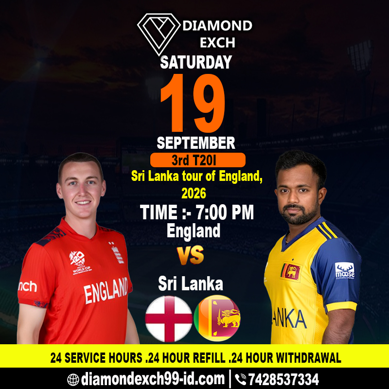  DiamondExch ID: Follow England vs Sri Lanka 3rd T20I at 7 PM Today.