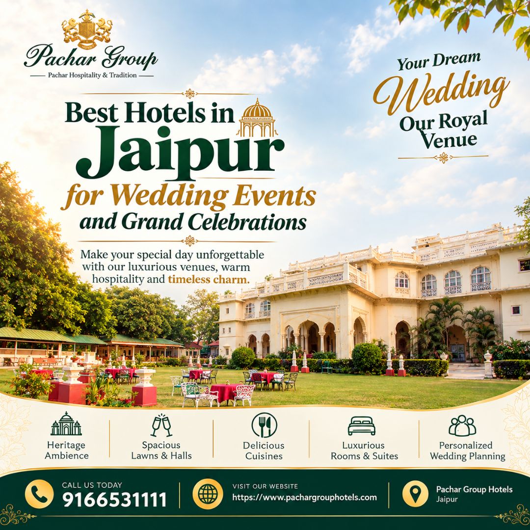  Best Hotels in Jaipur for Wedding Events and Grand Celebrations