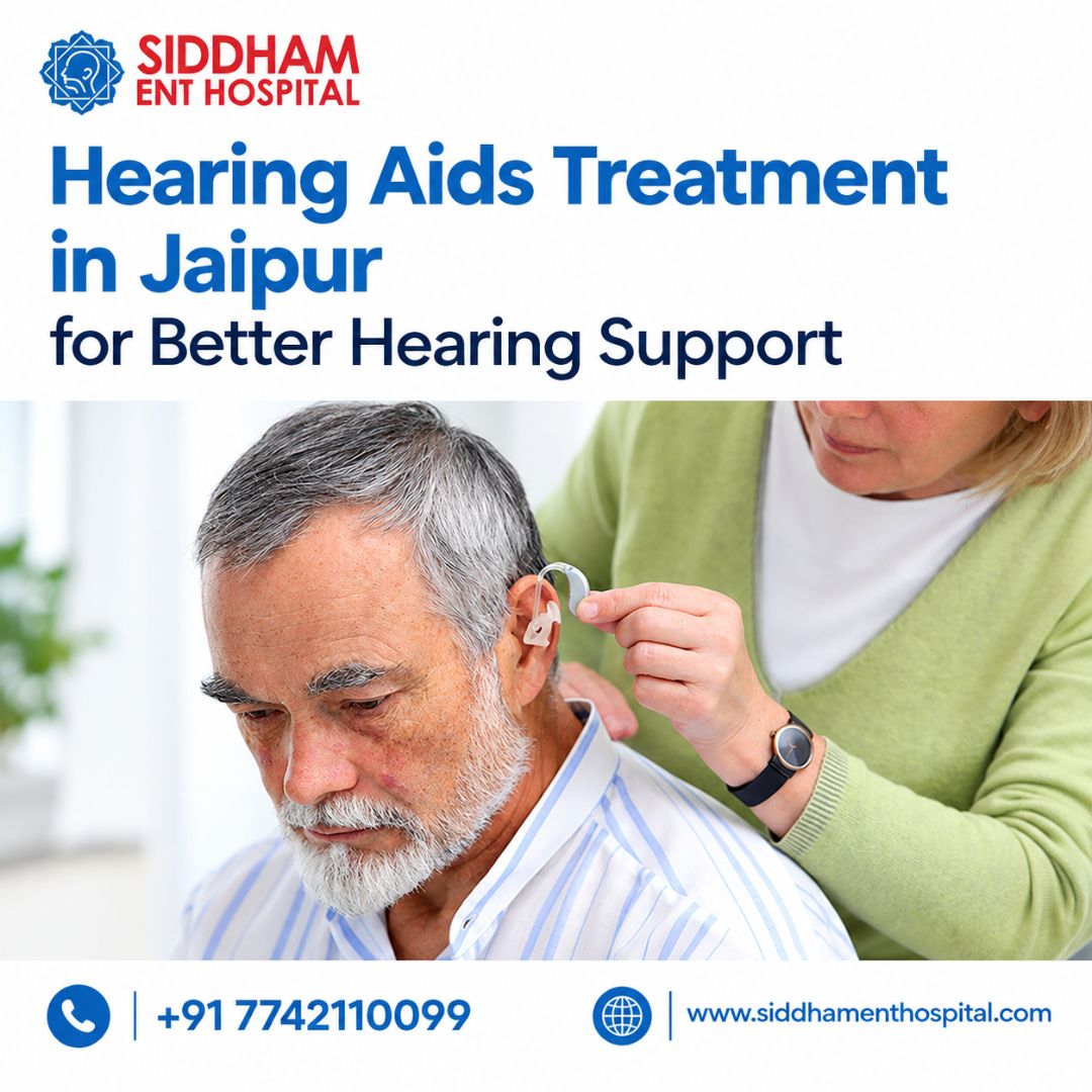  Hearing Aids Treatment in Jaipur for Better Hearing Support