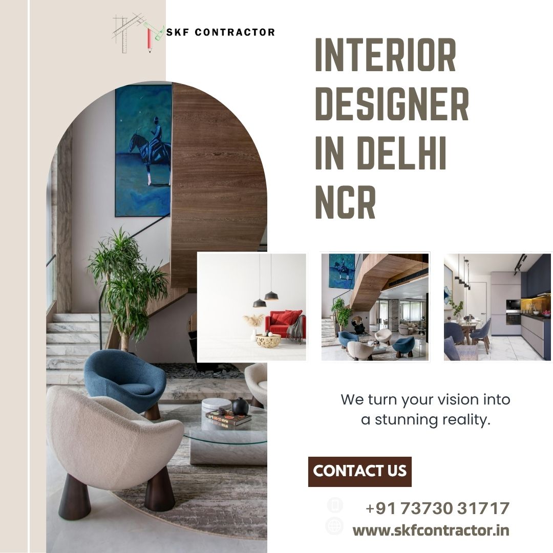  Best Interior Designer in Delhi NCR | SKF Contractor