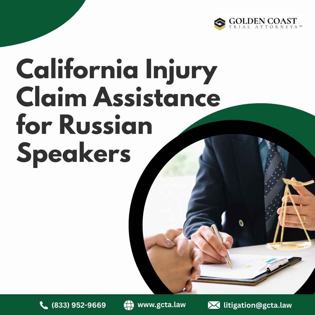  California Injury Claim Assistance for Russian Speakers