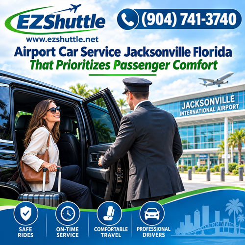  Airport Car Service Jacksonville Florida That Prioritizes Passenger Comfort
