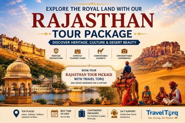  Rajasthan Tour Package for a Relaxing Royal Holiday