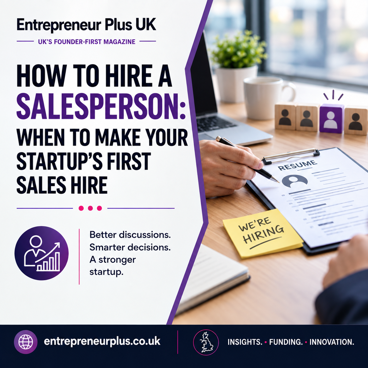  How to Hire a Salesperson: When to Make Your Startup's First Sales Hire