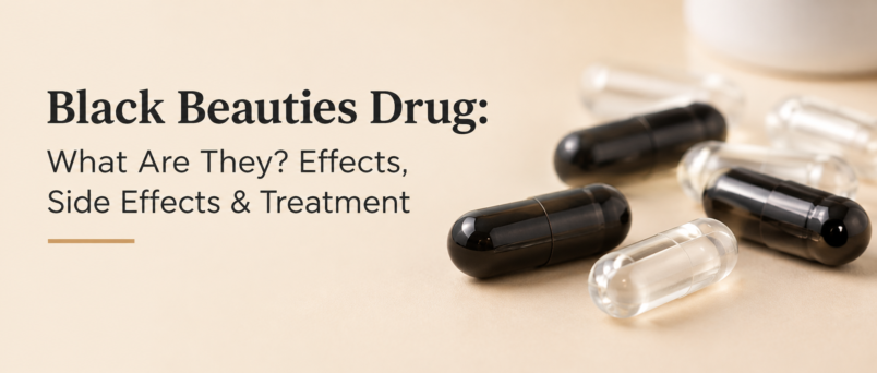  Black Beauties Drug: Effects, Addiction Risks & Treatment