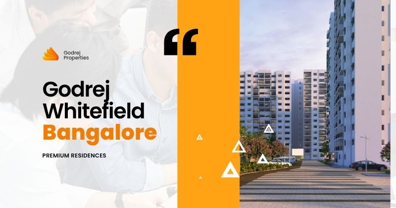  Godrej WhiteField Bangalore | Outstanding Apartment