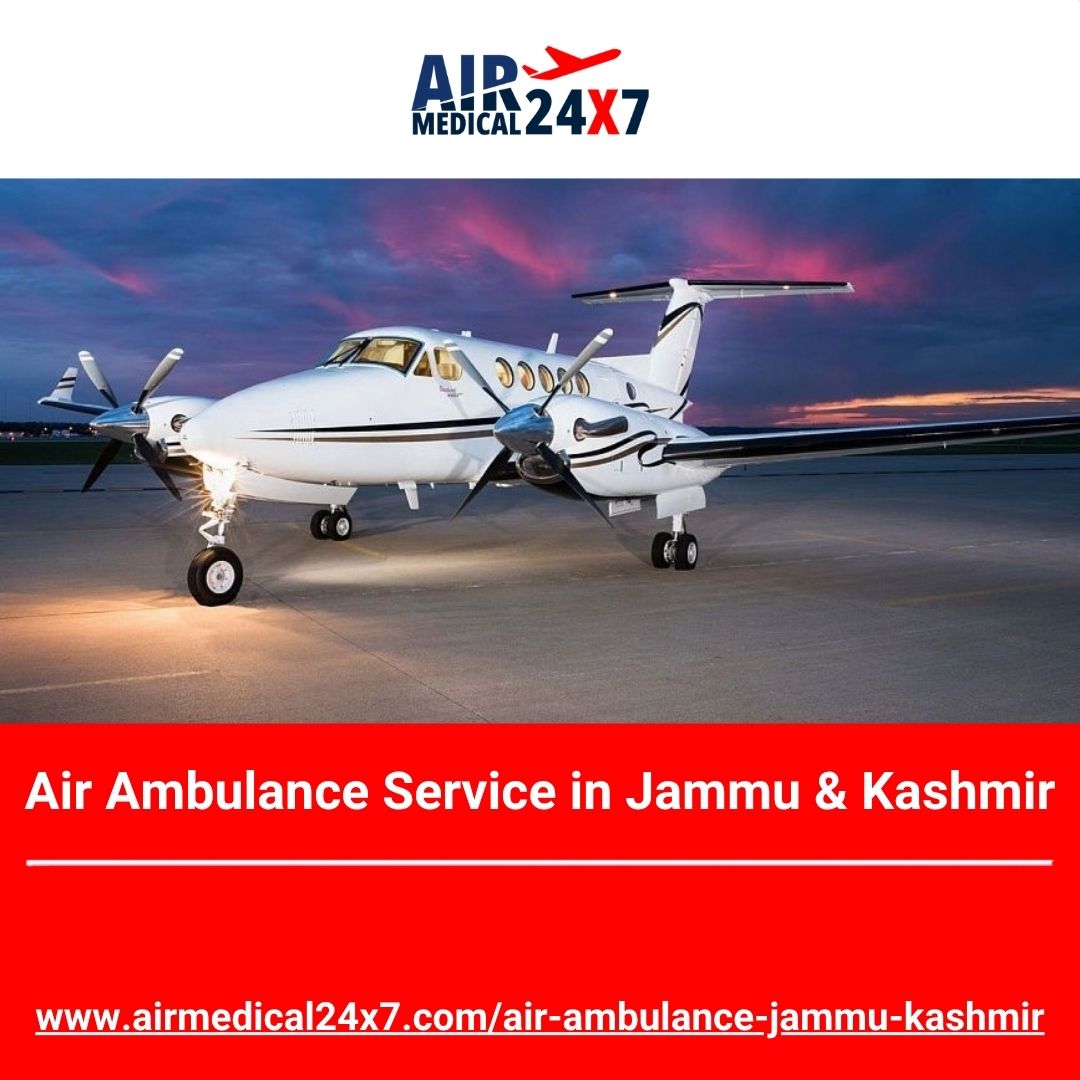  Air Ambulance Service in Jammu & Kashmir - Air Medical 24X7