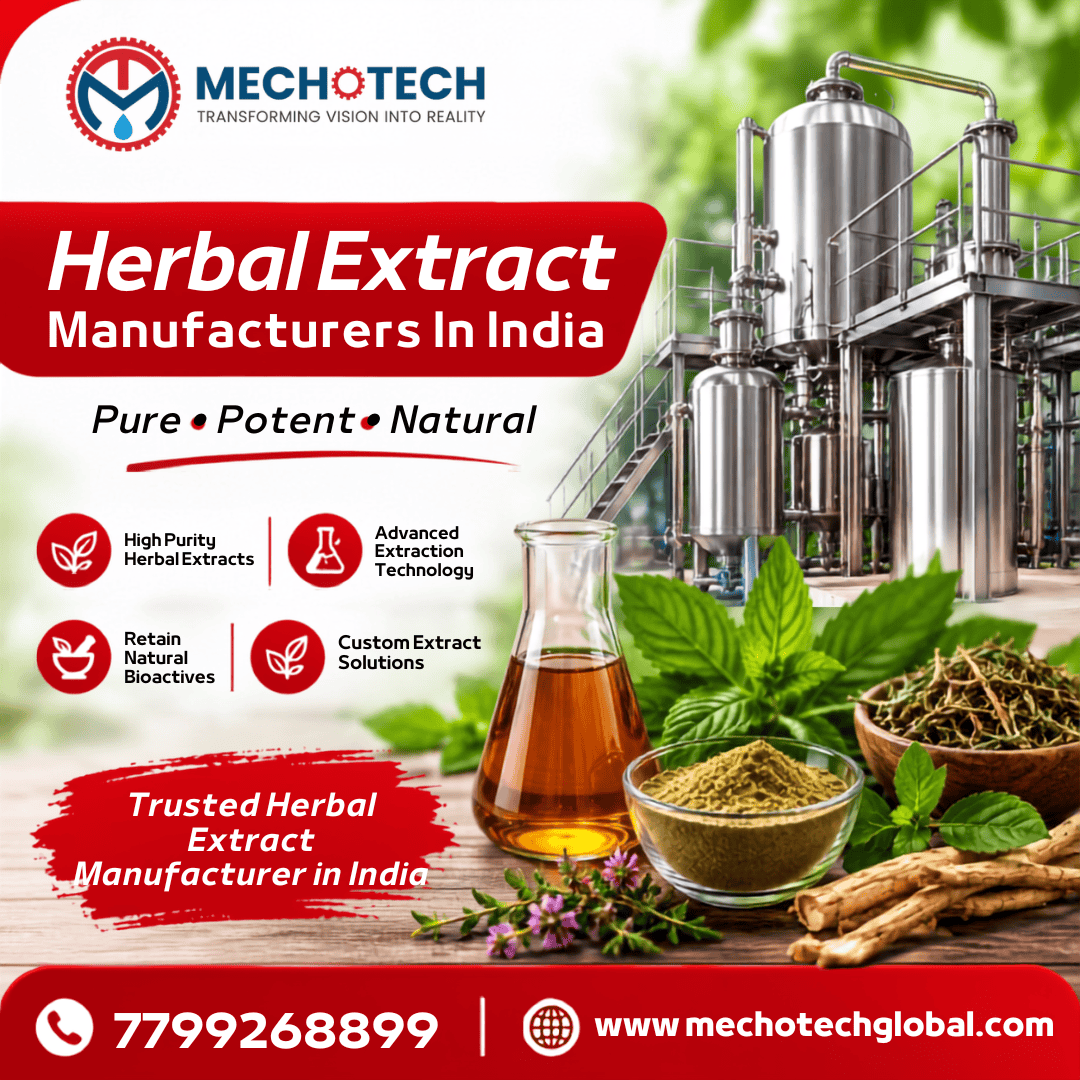  Herbal Extract Manufacturers In India  | Mecho Tech