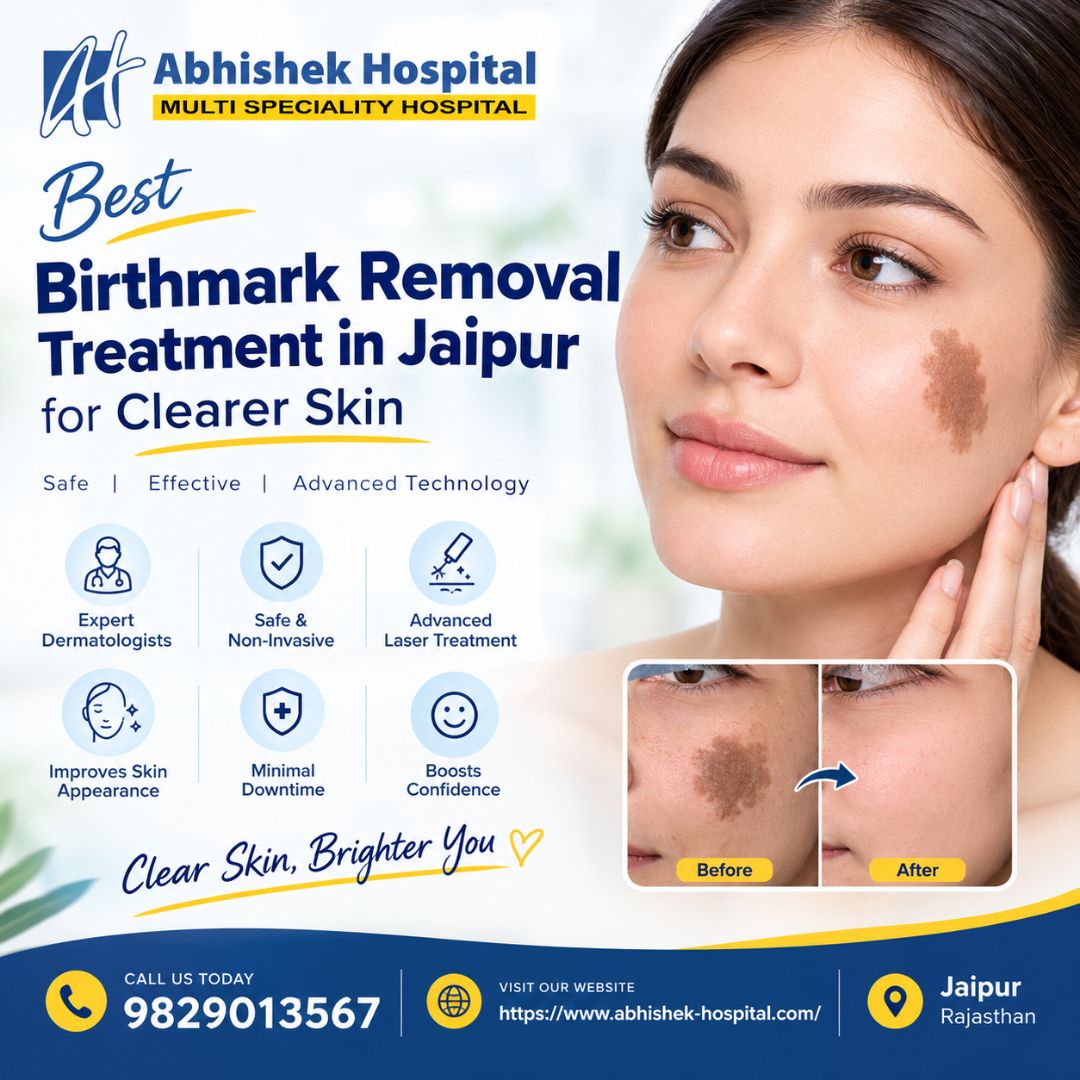  Best Birthmark Removal Treatment in Jaipur for Clearer Skin