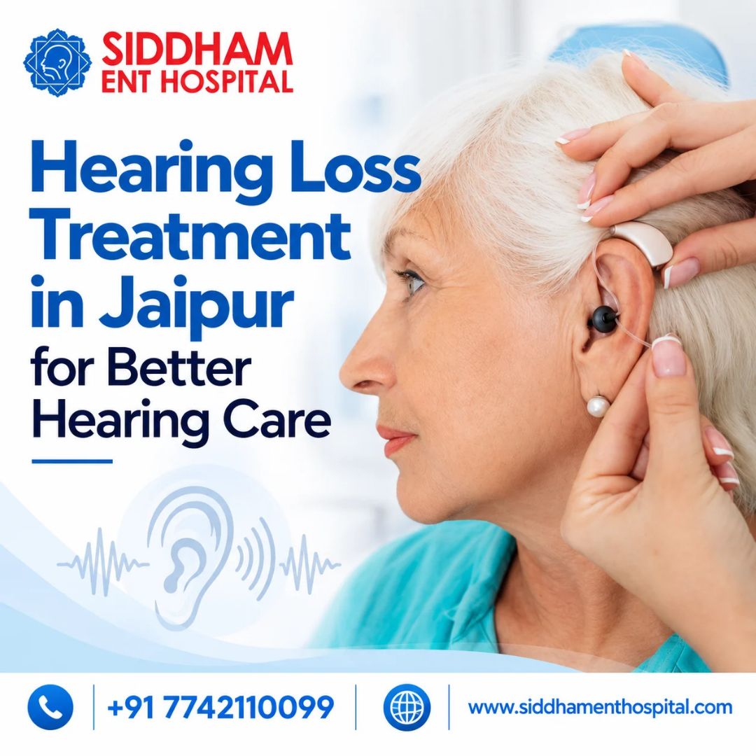  Hearing Loss Treatment in Jaipur for Better Hearing Care
