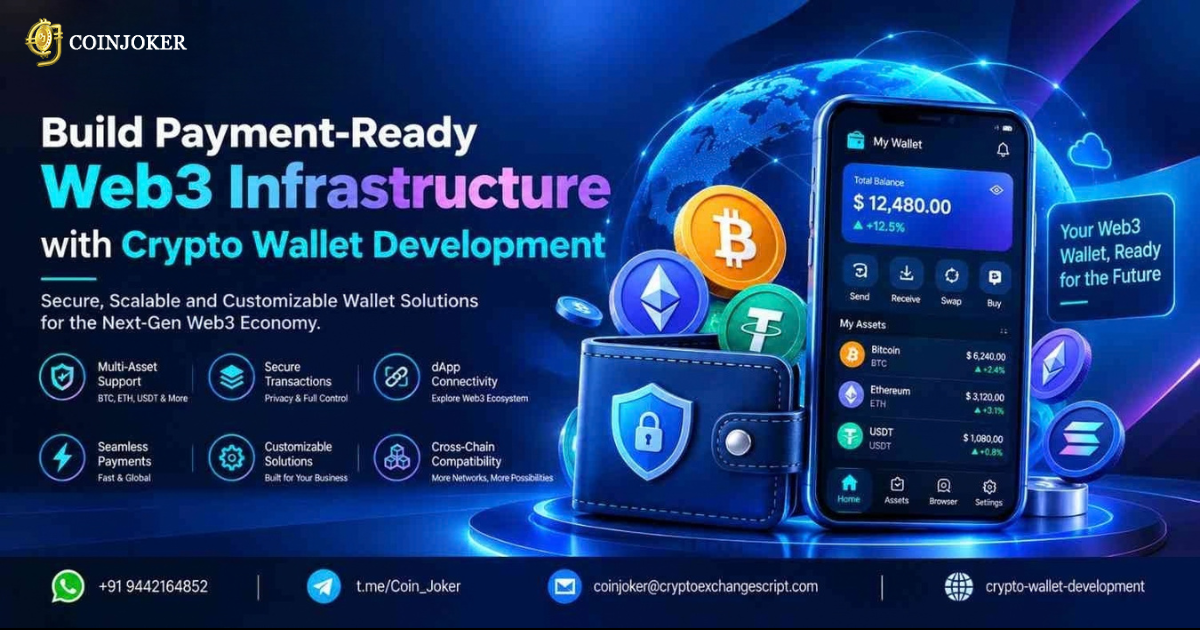  Build Payment-Ready Web3 Infrastructure with Crypto Wallet Development