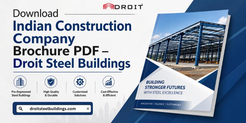  Download Indian Construction Company Brochure PDF – Droit Steel Buildings