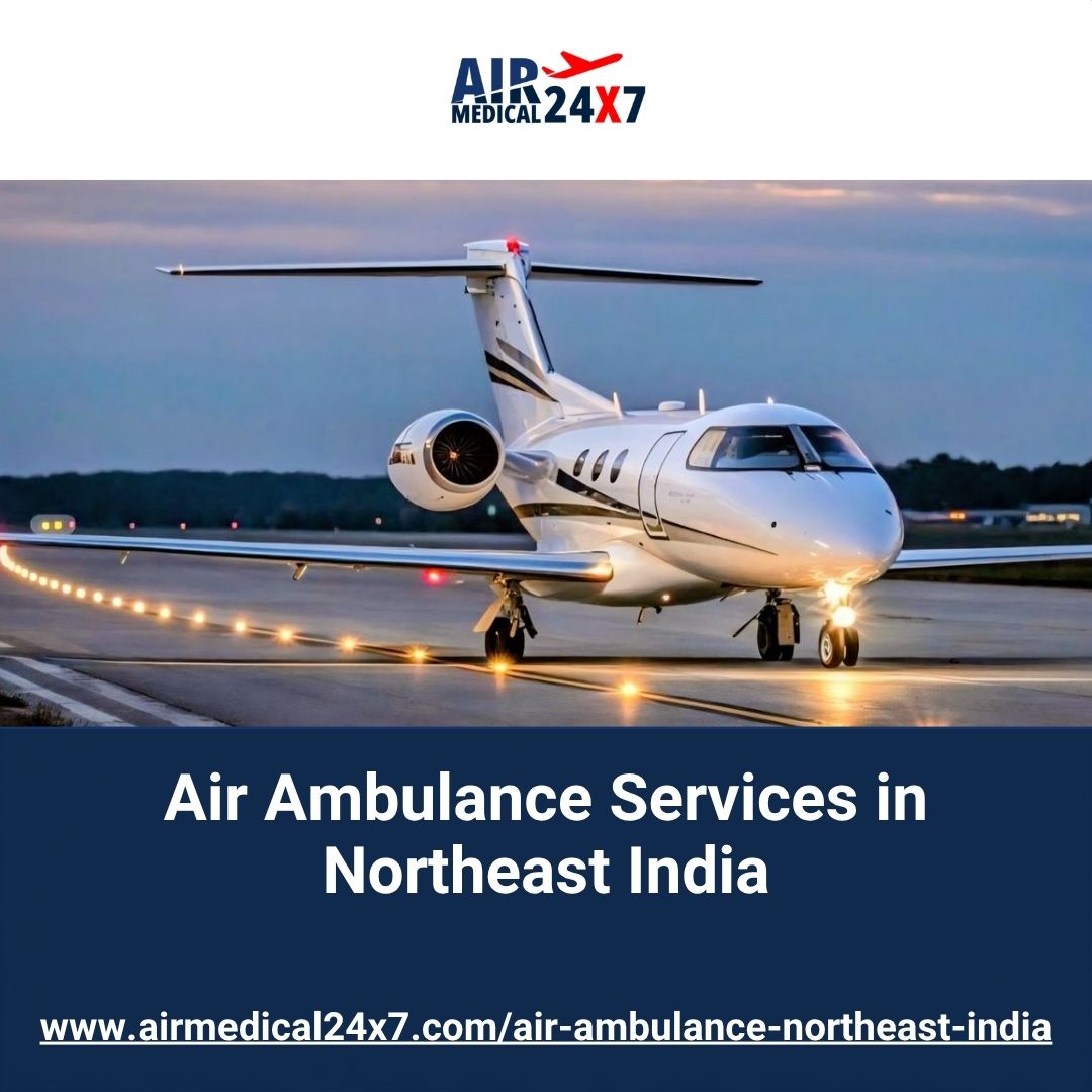  Air Ambulance Services in Northeast India