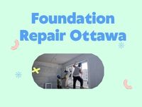  Foundation Repair Ottawa: Reliable Foundation & Structural Solutions