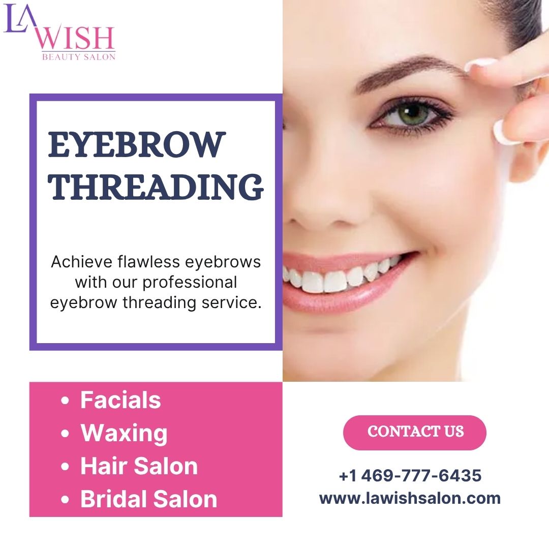  Threading Salon Indian: A Traditional Way to Remove Fine Facial Hair